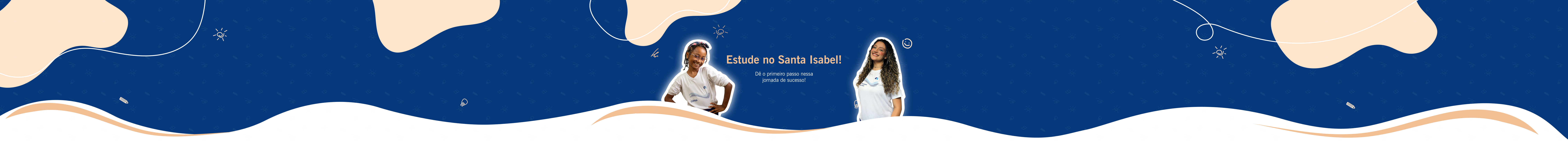 Estude no Santa Isabel!