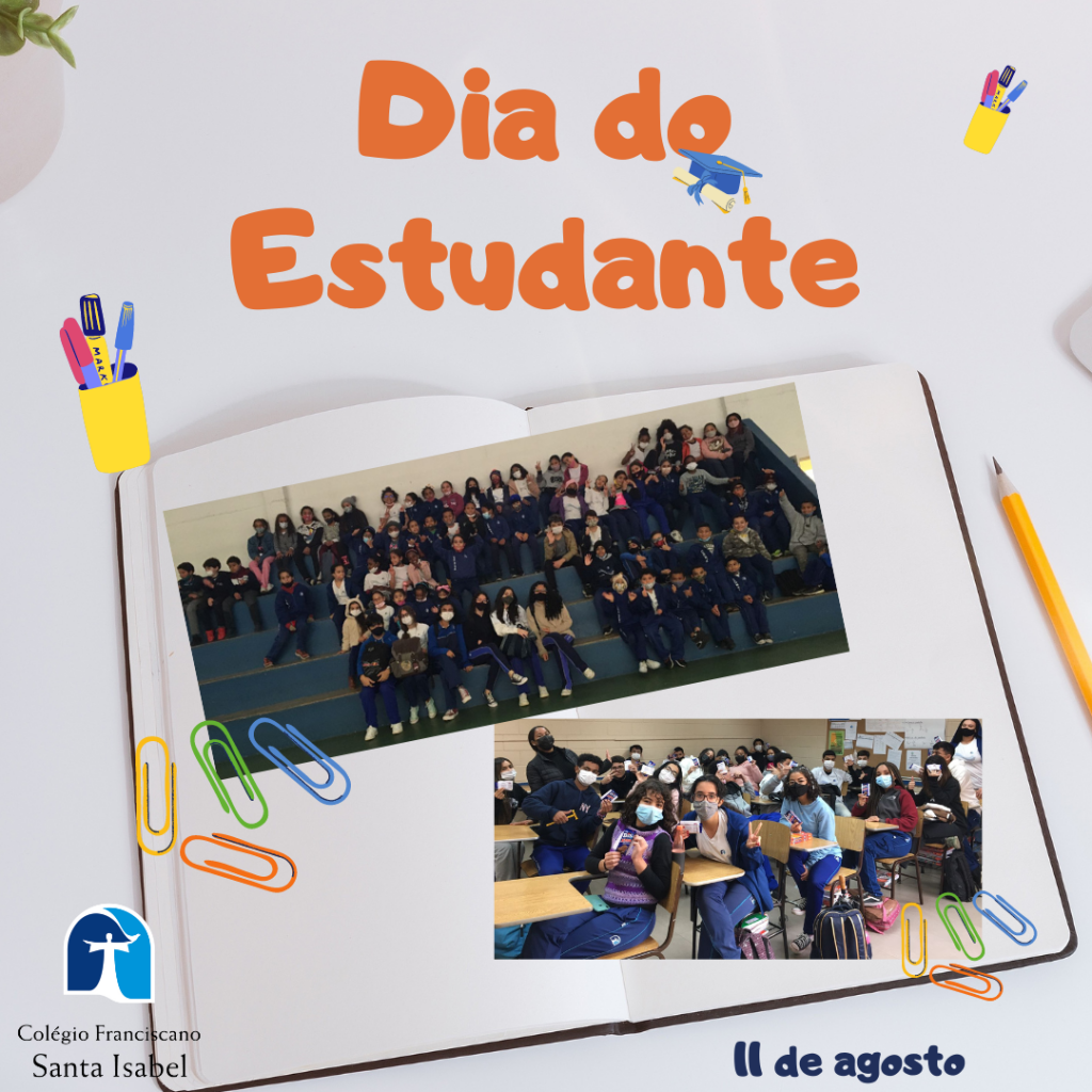 Dia do Estudante - 11 de Agosto Dia do Estudante - 11 de Agosto